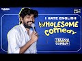Wholesome Comedy I Hate English Telugu Stand Up Comedy MicKiKirkiri Telugu Open Mic