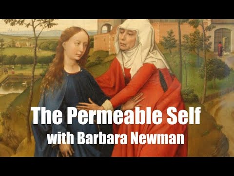 The Permeable Self with Barbara Newman