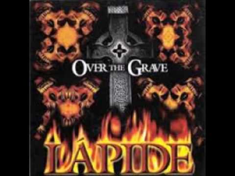 Lapide - Over the Grave