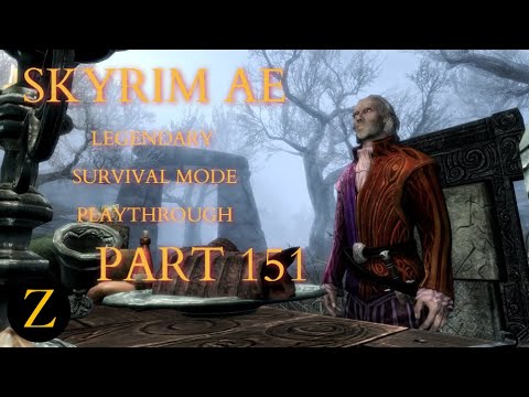 Skyrim Anniversary Edition / Legendary Difficulty Survival Mode Part 151 - The Mind Of Pelagius