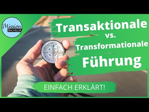 Transaktionale vs. Transformationale Führung | Einfach erklärt | Mit Beispielen