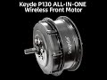 Keyde P130 ALL-IN-ONE Wireless Front Motor