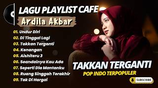 Download lagu Ardila Akbar - UNDUR DIRI - DITINGGAL LAGI - TAKKAN TERGANTI || LAGU POP TERPOPULER 2026 mp3 Download lagu Ardila Akbar - UNDUR DIRI - DITINGGAL LAGI - TAKKAN TERGANTI || LAGU POP TERPOPULER 2026 mp3
