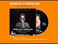 Misher Mc ft Antena Boy  - FUNGUA MILANGO (official Music Audio)