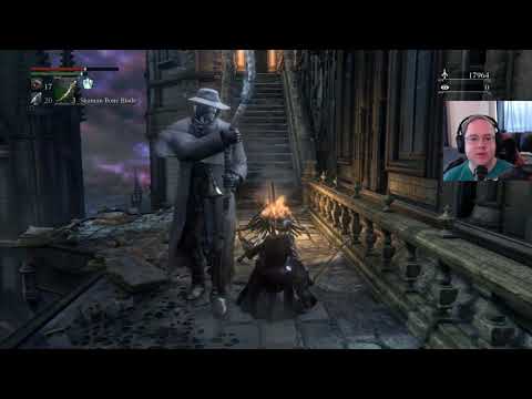 Alli Plays Bloodborne, Pt. 52