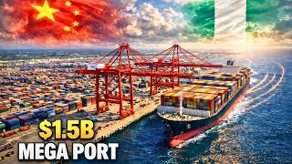 China’s $1.5B Mega Port in Nigeria Is Changing West Africa