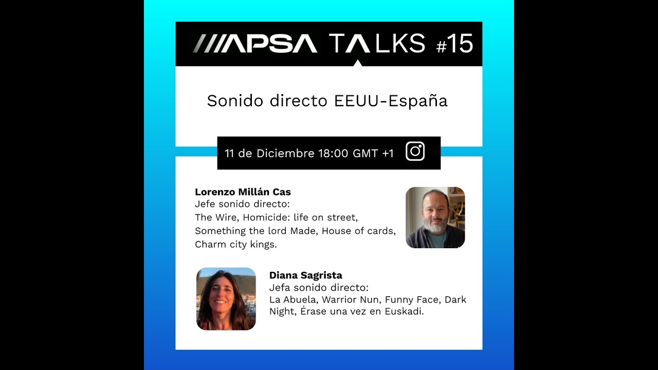 APSA TALKS#15 Sonido directo EEUU-España