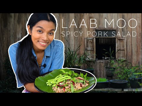 How To Make Laab Moo - Spicy Minced Pork Salad | Authentic Thai Food | Family Recipe #4