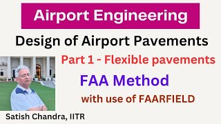 Design of Flexible Pavements for Airports, FAA Method of Flexible pavement design, Use of FAARFIELD