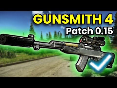 Gunsmith Part 4 - Patch 0.15 Guide | Escape From Tarkov