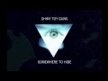 Shiny Toy Guns - "Somewhere To Hide"
