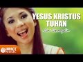 Sari Simorangkir - Yesus Kristus Tuhan (Video Lirik)