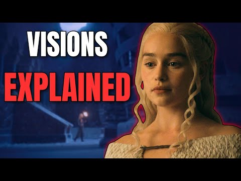 Dany’s House of the Undying Visions Fully Explained