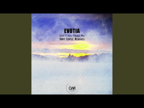 Don't You Need Me (Indy Lopez Club Beatz Remix)