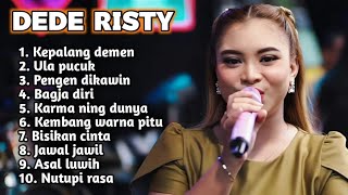 Download lagu FULL ALBUM TERBARU 2025 DEDE RISTY KEPALANG DEMEN - ULA PUCUK - PENGEN DIKAWIN  mp3