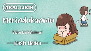 Download lagu TikTok Viral!! Kau Ciptakan Lagu Indah Kau Senyum Semanis Buah | Merindukanmu - Dash Uciha || Lirik mp3