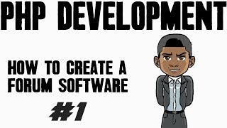 [PHP] How To Create A Forum Software: Setting Up Your Webserver