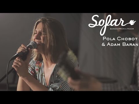 Pola Chobot & Adam Baran - Wstyd | Sofar Warsaw