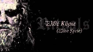 ROTTING CHRIST- Ἐλθὲ Κύριε-(Elthe Kyrie)