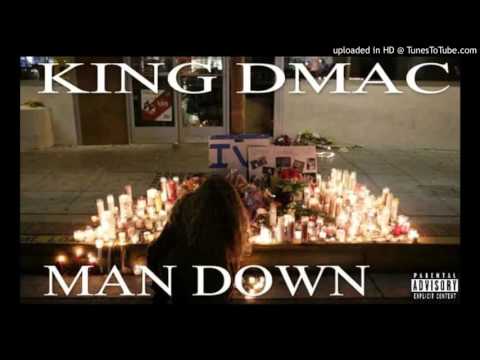 King Dmac - Man Down