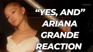 Ariana Grande, Yes, And Reaction