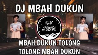 Download lagu DJ MBAH DUKUN REMIX VIRAL TIKTOK MBAH DUKUN TOLONG OBATI AKU YANG DI MABUK CINTA mp3
