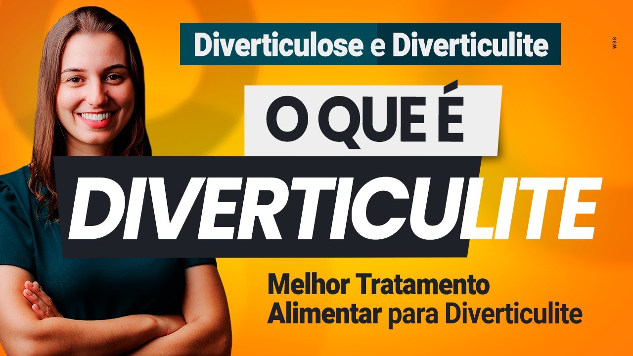 O que é diverticulite e como tratar?