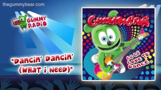 Dancin&#39; Dancin&#39; [AUDIO TRACK] Gummibär The Gummy Bear