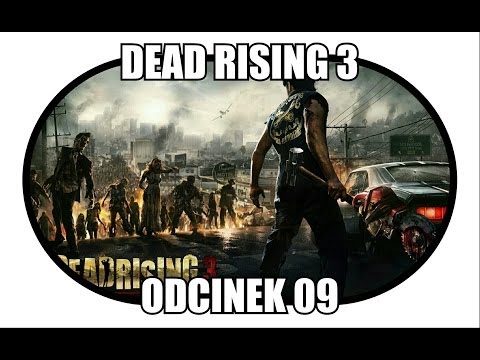 Zagrajmy w Dead Rising 3 (Xbox One) #09 "Wyuzdana pani oficer"