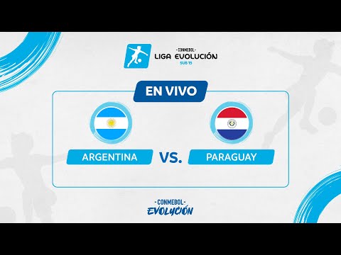 ⚽🔴 ¡EN VIVO! ARGENTINA vs. PARAGUAY | CONMEBOL LIGA EVOLUCIÓN SUB15 2025