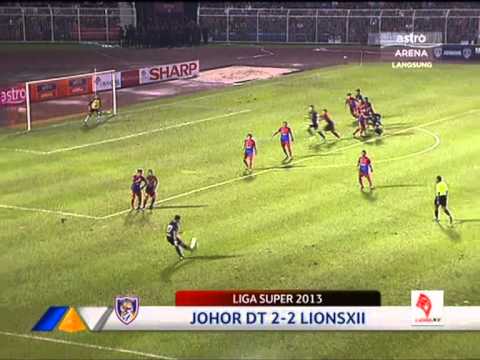 MSL2013 - JOHOR DT 2 - 2 LIONXll 19.2,13