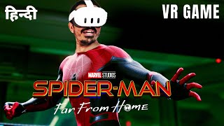 Marvel Spider-Man: Far From Home Virtual Reality VR experience - Official Movie Hindi Gameplay Full