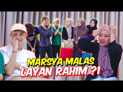 MARSYA MALAS LAYAN RAHIM ? - KENAL PERANGAI WANITA !