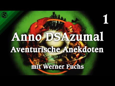 Anno DSAzumal - Aventurische Anekdoten #1: Der Wald ohne Wiederkehr | mit Gast Werner Fuchs