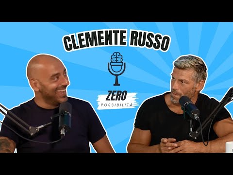 ZERO POSSIBILITA' PODCAST con CLEMENTE RUSSO!