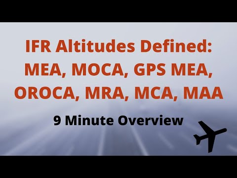 IFR Altitudes Defined: MEA, MOCA, MRA, MCA, MAA, OROCA, GPS MEA - IFR Pilot & Instrument Test Prep