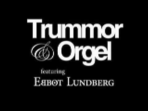 Trummor & Orgel Feat Ebbot Lundberg 