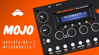 Video thumbnail for Micromonsta 2 demonstration - Mojo presets by Soundsauca