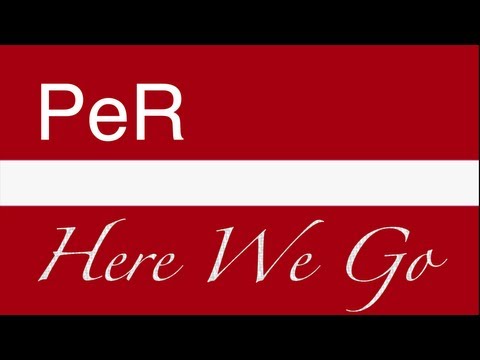 grupa PeR - Here we go (Latvia)