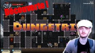 Découverte - DUNGETRIS FR