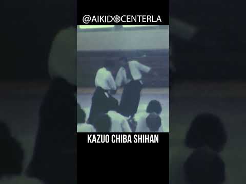 MASTERS OF AIKIDO - Kazuo Chiba Shihan (Short)