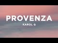 KAROL G - PROVENZA (Letra/Lyrics)