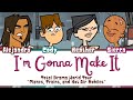 Total Drama World Tour I M Gonna Make It Lyrics Color Coded