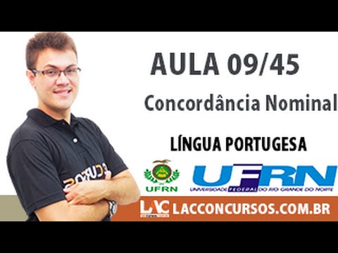 Aula 09/45 - Concurso UFRN-2016 -  Concordância Nominal