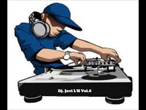 Dj. Javi L'H Vol.6