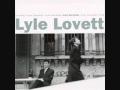 Lyle lovett   I love everybody
