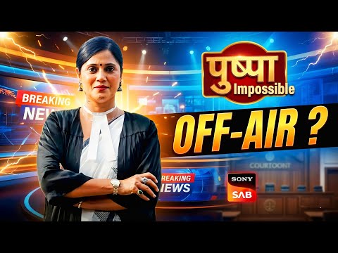 Pushpa Impossible Off-Air Soon ? Pushpa Impossible Off-Air Real News And Off-Air Reason | Sony SAB