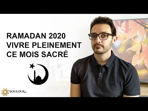 Ramadan 2020 : Vivre pleinement ce mois sacré Ramadan 2020 : Vivre pleinement ce mois sacré