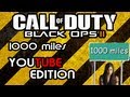 A THOUSAND MILES - BLACK OPS 2 EDITION ...