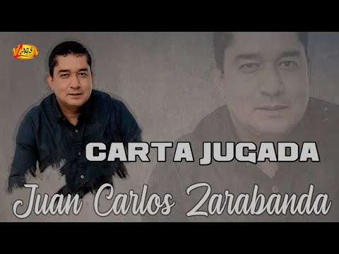 Juan Carlos Zarabanda -  Carta Jugada  (Audio Oficial) | Música De Despecho